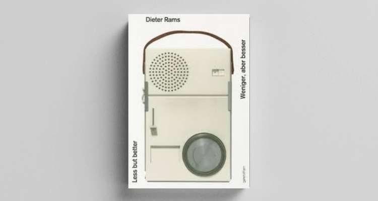 Less but better by Deiter Rams- 1995