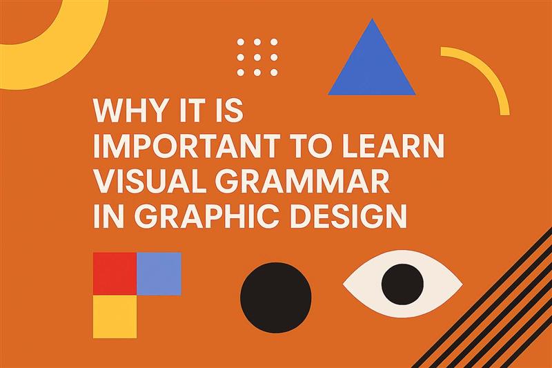 Visual Grammar Importance in graphic design